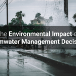 Stormwater with opaque overlay of text stating text stating “The Environmental Impact of Stormwater Management Decisions.”